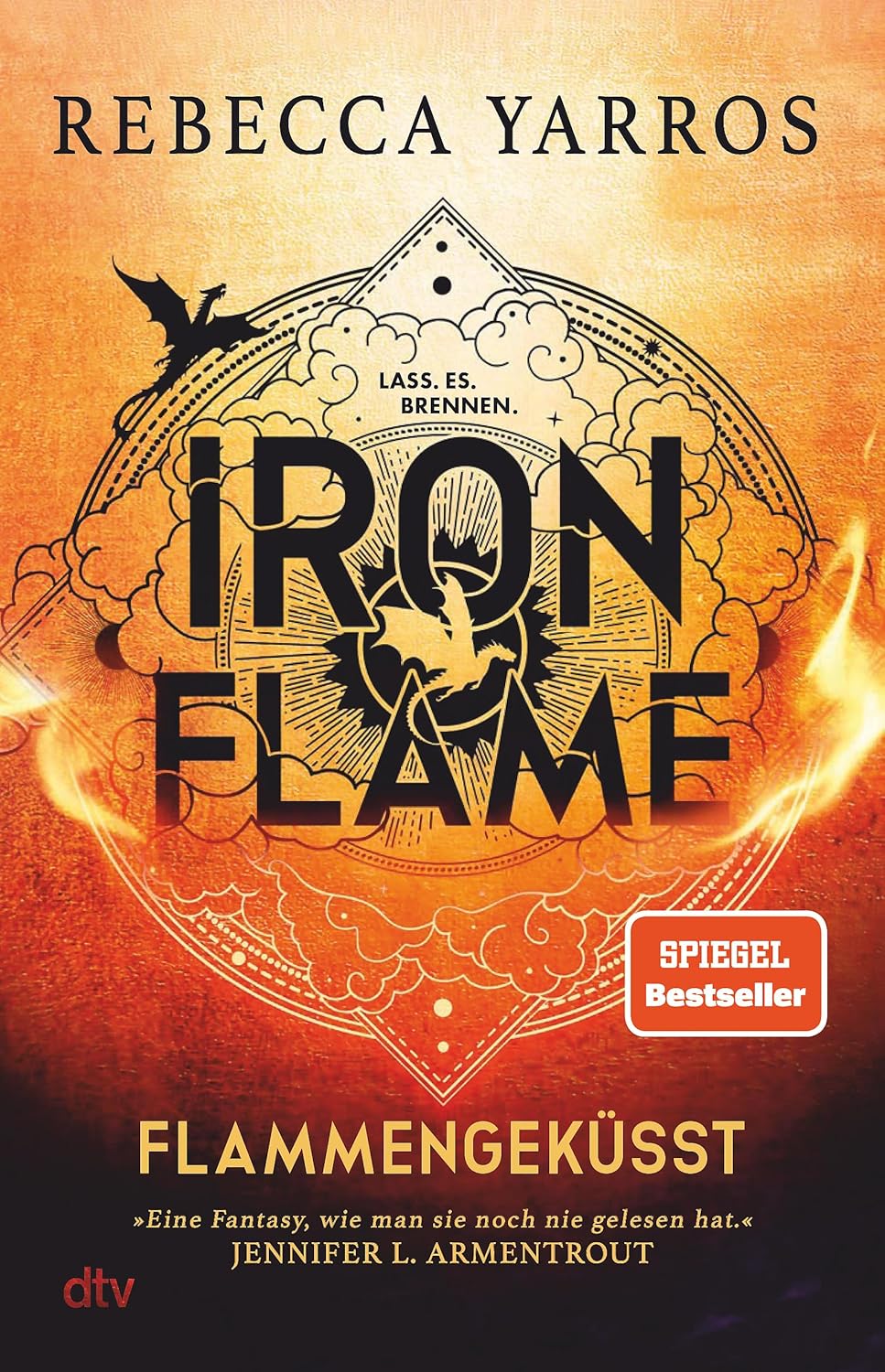 Iron Flame – Flammengeküsst: Roman | Deluxe-Ausgabe mit atemberaubendem Farbschnitt | Die heißersehnte Fortsetzung des Fantasy-Erfolgs ›Fourth Wing‹ (Flammengeküsst-Reihe, Band 2)